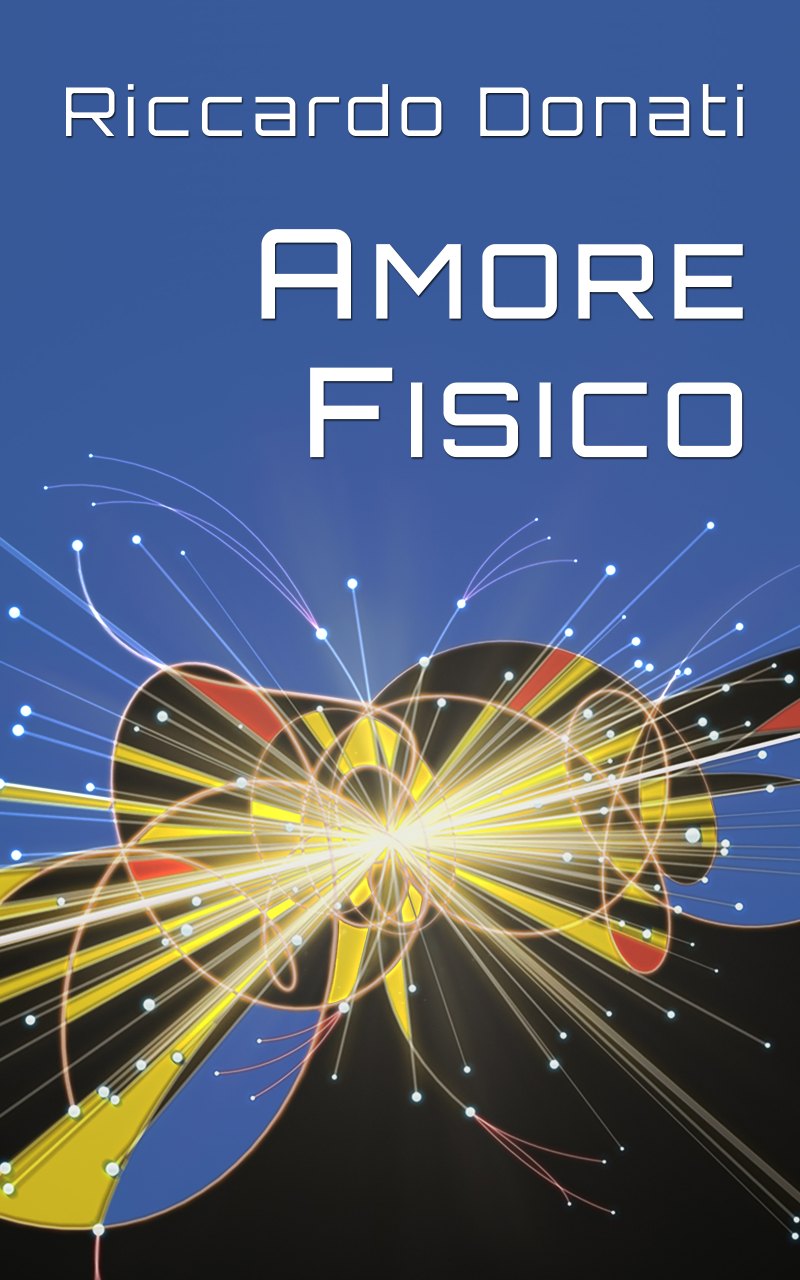La copertina di Amore Fisico, di Riccardo Donati